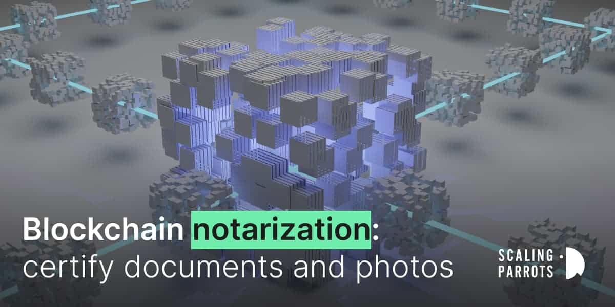 blockchain notarization to certify documents and photos